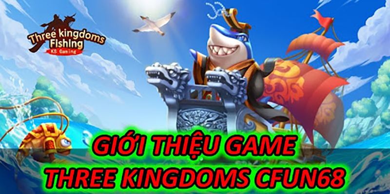 Three Kingdoms Cfun68 game